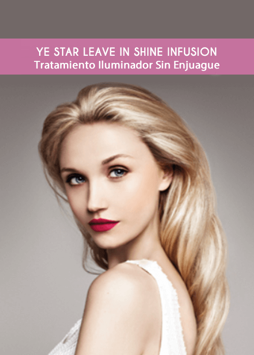 Ye Star Leave In Shine Infusion - Imagen 2